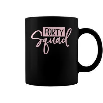 Womens Forty Squad Forty Af Dad Mom 40Th Birthday Matching Outfits Coffee Mug - Seseable