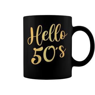 Womens Hello 50S Womens 50Th Birthday Gift 50 Year Old Bday Squad Coffee Mug - Seseable