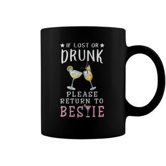 Womens If Lost Or Drunk Please Return To Bestie Matching Coffee Mug | Mazezy CA