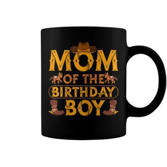 Womens Mom Of The Birthday Boy Cowboy Western Theme Birthday Party Coffee Mug - Seseable