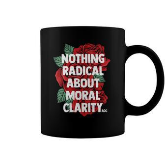 Womens Ocasio Cortez Quote Saying Slogan Aoc Liberal Gift Coffee Mug | Mazezy