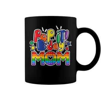 Womens Pop It Mom Of The Birthday Girl Or Boy Fidget Toy Coffee Mug - Seseable