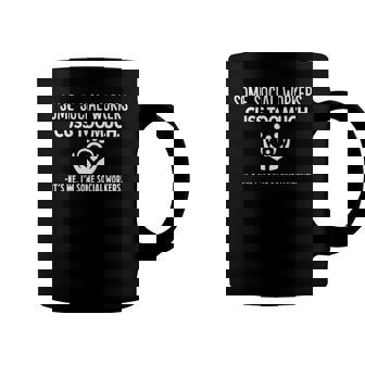 Womens Some Social Workers Cuss Too Much Its Me Funny Coffee Mug | Mazezy