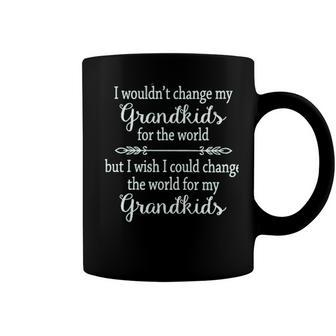 Wouldnt Change My Grandkids For The World Creative 2022 Gift Coffee Mug - Seseable