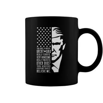 You Are Great Great Dad Trump Fathers Day Coffee Mug | Mazezy