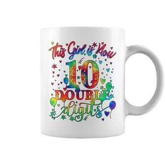 10Th Birthday Gift This Girl Is Now 10 Double Digits Tie Dye V4 Coffee Mug - Seseable