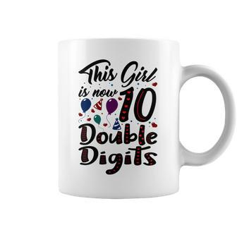 10Th Birthday This Girl Is Now 10 Double Digits Coffee Mug - Seseable