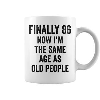 86Th Birthday Adult Humor Old People Birthday Decorations Coffee Mug - Seseable