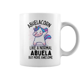 Abuelacorn Funny Unicorn Dabbing Gift Like A Normal Abuela But More Awesome Coffee Mug | Favorety DE