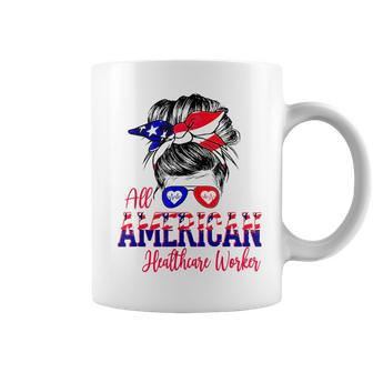 All American Nurse 4Th Of July Healthcare Worker Healthcare Coffee Mug - Seseable