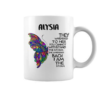 Alysia Name Gift Alysia I Am The Storm Coffee Mug - Seseable