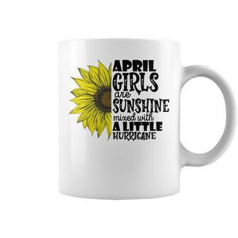 April Girls Are Sunshine Mixed With A Little Hurricane V2 Coffee Mug - Seseable