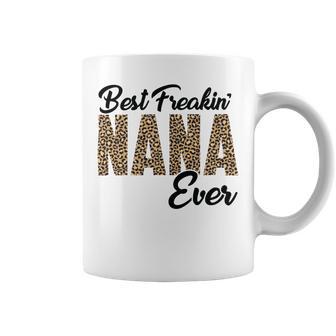 Best Freakin Nana Ever Coffee Mug | Favorety UK