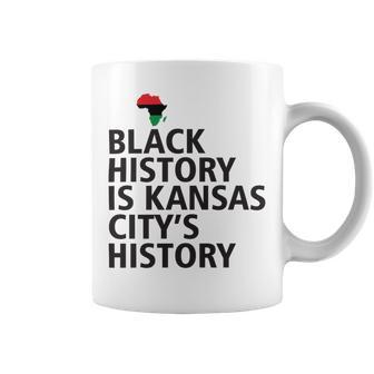 Black History Is Kansas Citys History Coffee Mug | Favorety DE