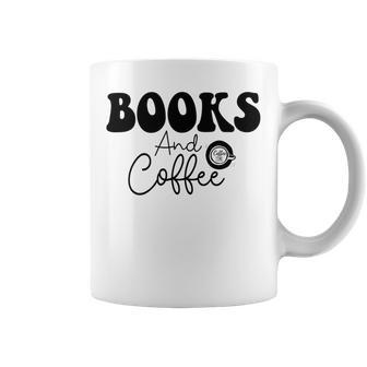 Books And Coffee Books Lover Tee Coffee Lover Gift For Books Lover Gift For Coffee Lover Books And Coffee Tee Coffee Mug | Favorety