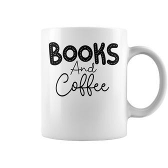 Books And Coffee Books Lover Tee Coffee Lover Gift For Books Lover Gift For Coffee Lover Coffee Mug | Favorety