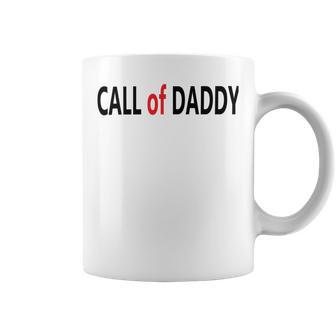 Call Of Daddy Coffee Mug | Favorety