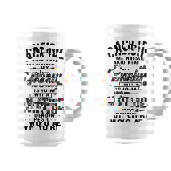 Cancer Girl Make No Mistake My Personality Is Who I Am Coffee Mug | Seseable CA