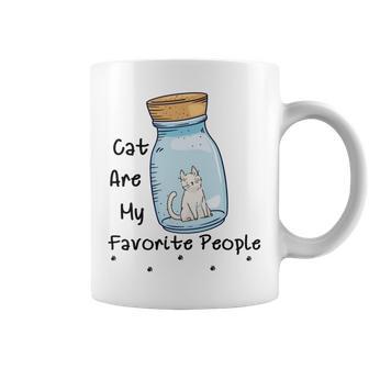 Cat Are My Favorite People Cat Lover Pet Lover Funny Gift Cat Mama Cat Lover Gift Coffee Mug | Favorety