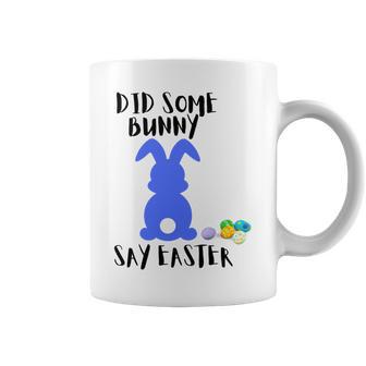 Did Some Bunny Say Easter Coffee Mug | Favorety UK