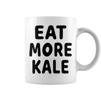 Eat More Kale Coffee Mug | Favorety DE