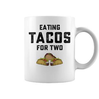 Eating Tacos For Two Coffee Mug | Favorety AU