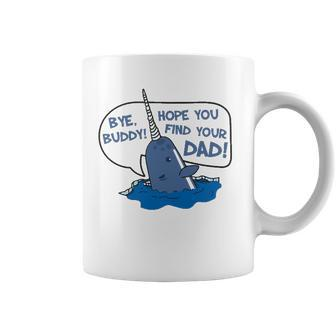 Elf Bye Buddy Hope You Find Your Dad Narwhal Quote Classic Coffee Mug | Mazezy