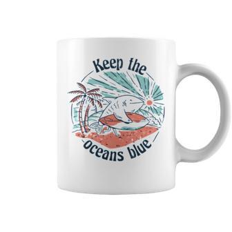 Environmentalist Keep The Oceans Blue Coffee Mug | Favorety