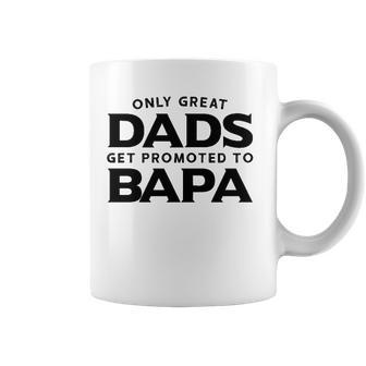 Fathers Day Bapa Gift Only Great Dads Get Promoted To Bapa Coffee Mug | Mazezy