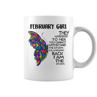 February Girl Birthday I Am The Storm Coffee Mug - Seseable