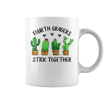 Fourth Graders Stick Together Cactus 4Th Grade Teacher Lover Coffee Mug - Seseable
