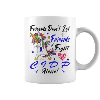 Friends Dont Let Friends Fight Chronic Inflammatory Demyelinating Polyneuropathy Cidp Alone Unicorn Blue Ribbon Cidp Support Cidp Awareness Coffee Mug | Favorety