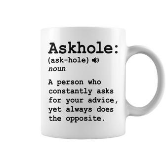 Funny Askhole Definition Dictionary Word Gag Sarcastic V3 Coffee Mug | Favorety