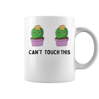 Funny Cactus Cant Touch This Coffee Mug | Favorety