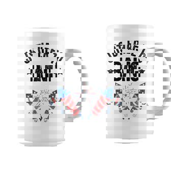 Funny Fourth Of July 4Th Of July Im Just Here To Bang Coffee Mug - Seseable