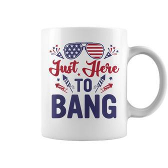 Funny Fourth Of July Just Here To Bang July 4Th Coffee Mug - Seseable
