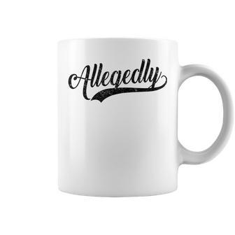 Funny Lawyer Gifts For Women Men Attorney Allegedly Coffee Mug | Favorety DE