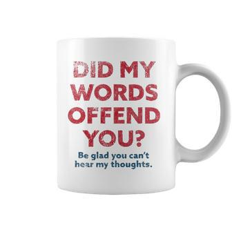 Funny Political Opinion Or Debate Are You Offended For Men Coffee Mug | Mazezy