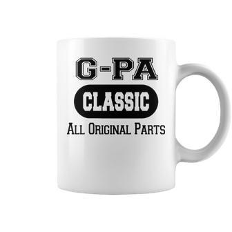 G Pa Grandpa Gift Classic All Original Parts G Pa Coffee Mug - Seseable