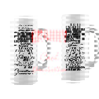 Granny Grandma Gift Im Called Granny Because Im Too Cool To Be Called Grandmother Coffee Mug - Seseable