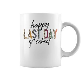 Happy Last Day Of School Funny V4 Coffee Mug | Favorety