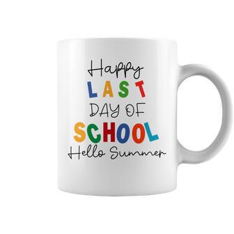 Happy Last Day Of School Hello Summer Happy Last Day Of School Hello Summer Students And Teachers Gift For Students Teachers Gifts Teacher Lover Summer Gift V2 Coffee Mug | Favorety