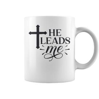 He Leads Me V2 Coffee Mug | Favorety UK