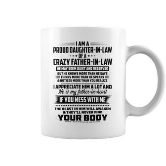 I Am A Proud Daughter In Law Of A Crazy Father In Law V2 Coffee Mug | Favorety