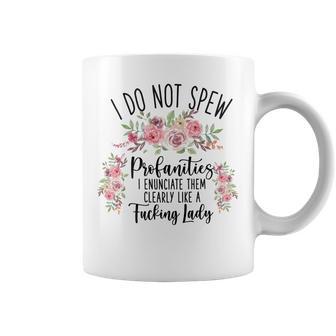 I Do Not Spew Profanities Coffee Mug | Favorety UK