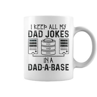 I Keep All My Dad Jokes In A Da-A-Base Fathers Day Dad Kid Coffee Mug - Seseable
