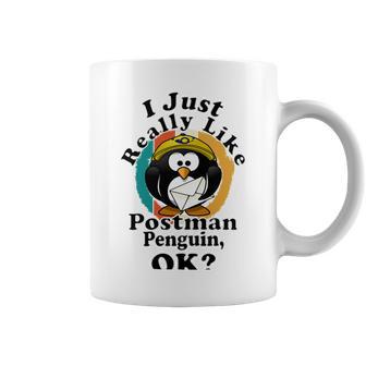 I Really Like Postman Penguin Ok Coffee Mug | Favorety AU