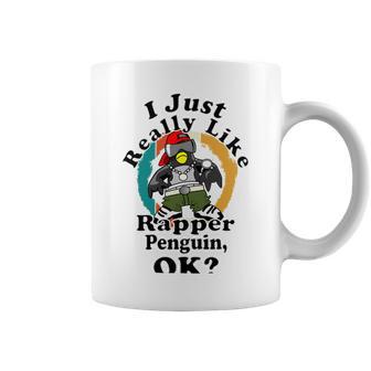 I Really Like Rapper Penguin Ok Coffee Mug | Favorety CA