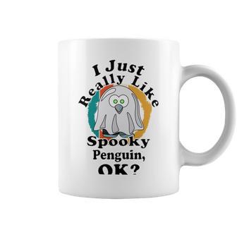 I Really Like Spooky Penguin Ok Coffee Mug | Favorety AU