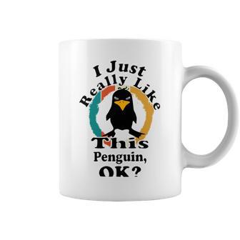 I Really Like This Penguin Ok Coffee Mug | Favorety AU